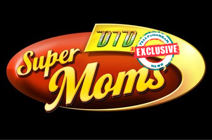 EXCLUSIVE! Zee Tv's Dance India Dance Super Moms to launch on this date 