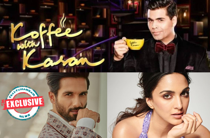 Koffee with Karan: Exclusive! Kabir Singh pair Shahid Kapoor and Kiara Advani to be seen on the show