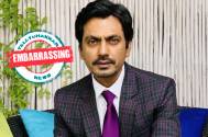 Embarrassing! Nawazuddin Siddique reveals he was once rejected by TV show makers, and the reason will leave you in splits