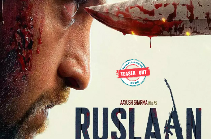 Ruslaan: Aayush Sharma comes with great intensity and POWERFUL ACTION