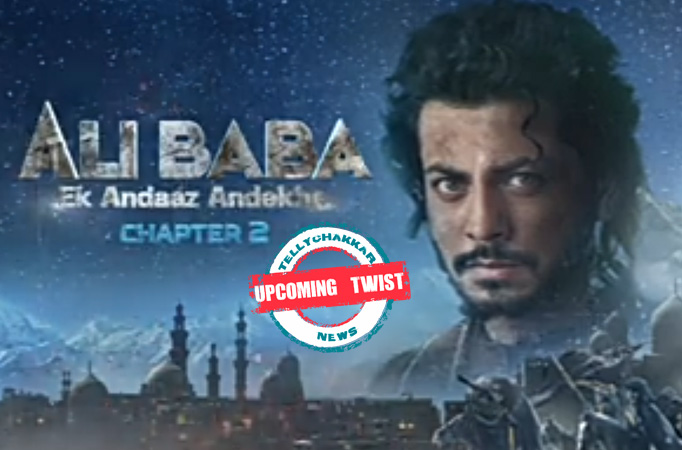 Alibaba – Ek Andaaz Andekha: Upcoming Twist! THIS new character to bring more twists in the story