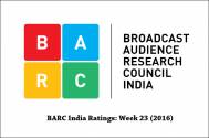 BARC India Ratings: Week 23 (2016)