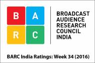 BARC India Ratings: Week 34 (2016)